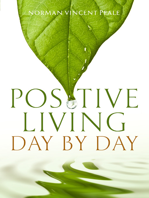 Title details for Positive Living Day by Day by Norman Vincent Peale - Wait list
